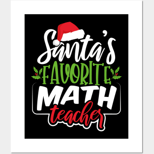 Santa's Favorite Math Teacher Posters and Art